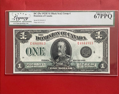 1923 DOMINION OF CANADA $1 NOTE LEGACY GRADED SUPERB GEM UNC-67 #E-4944913