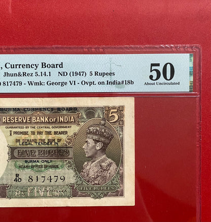 1947 BURMA ₹5 RUPEE MILITARY ADMINISTRATION PMG GRADED AU-50